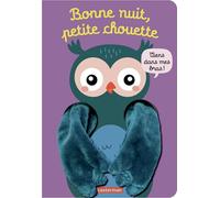 Viens dans mes bras ! – Bonne nuit, petite chouette – Livre marionnette pour bébé dès 3 mois