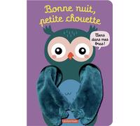 Viens dans mes bras ! – Bonne nuit, petite chouette – Livre marionnette pour bébé dès 3 mois