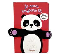 Viens dans mes bras ! – Je serai toujours là : Livre marionnette pour bébé – dès 3 mois – Casterman