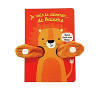 Viens dans mes bras ! - Je vais te dévorer... de baisers: Livre marionnette pour bébé - dès 3 mois