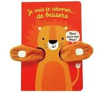 Viens dans mes bras ! - Je vais te dévorer... de baisers Tanja Louwers (Auteur), Tanja Louwers (Illustration)