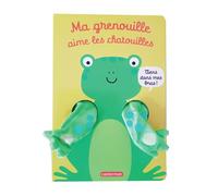 Viens dans mes bras ! – Ma grenouille aime les chatouilles – Livre marionnette – Casterman