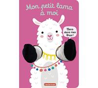Viens dans mes bras ! - Mon petit lama à moi: Livre marionnette pour bébé - dès 3 mois