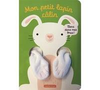 Viens dans mes bras ! - Mon petit lapin câlin Tanja Louwers (Auteur), Tanja Louwers (Illustration)