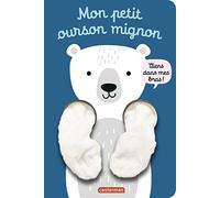 Viens dans mes bras ! - Mon petit ourson mignon: Livre marionnette pour bébé - dès 3 mois