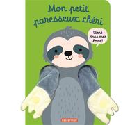 Viens dans mes bras ! - Mon petit paresseux chéri: Livre marionnette pour bébé - dès 3 mois