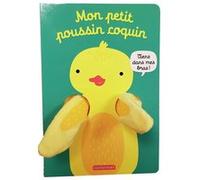 Viens dans mes bras ! - Mon petit poussin coquin Tanja Louwers (Auteur), Tanja Louwers (Illustration)