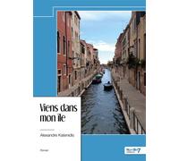 Viens dans mon île - Alexandre Katenidis - Nombre 7 - broché - Roman