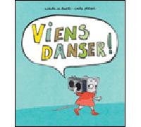 Viens danser - Philipot Emilie - Ecole Des Loisirs - relié - Album éveil dès la naissance
