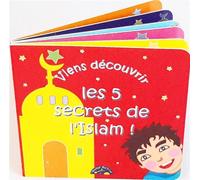 Viens découvrir les 5 secrets de l'Islam