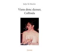 Viens donc danser, Collinda