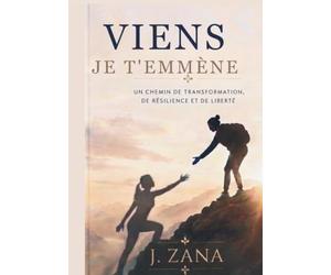viens, je t'emmène