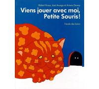 Viens jouer avec moi, petite souris!