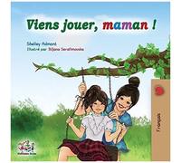 Viens Jouer, Maman !