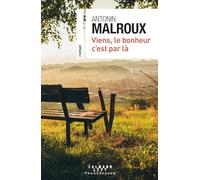 Viens, le bonheur c'est par là