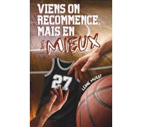 Viens on recommence, mais en mieux