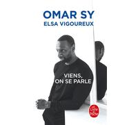 Viens, on se parle - Omar Sy - Lgf - Poche - Biographie