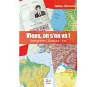 Viens, on s'en va! - Arkan Simaan - Zinedi - broché - Témoignage