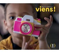 Viens ! - Ramona Badescu - Grandes Personnes - cartonné - Album jeunesse
