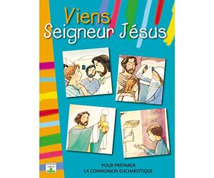 Viens Seigneur Jésus: enfant première communion