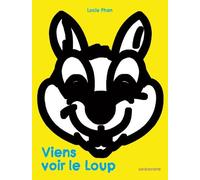 Viens voir le loup
