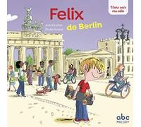 Viens voir ma ville - Félix de Berlin (édition 2018)