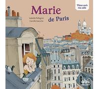 Viens voir ma ville - Marie de Paris (éd.2018)