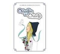 Vientos del Norte: El libro de colorear más mágico