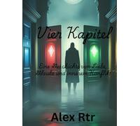 Vier Kapitel: Eine Geschichte von Liebe, Glaube und innerem Konflikt