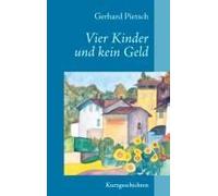 Vier Kinder Und Kein Geld
