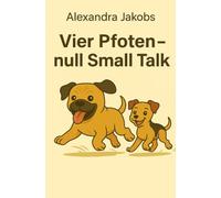 vier Pfoten - null Small Talk: Körpersprache verstehen