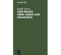Vier Reden Über Leben Und Kranksein