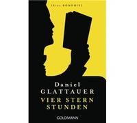Vier Stern Stunden | Daniel Glattauer Daniel Glattauer (Auteur)