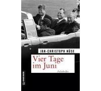 Vier Tage Im Juni