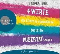 Vier Werte, die Eltern und Jugendliche durch die Pubertät tragen Jesper Juul Jesper Juul (Auteur)