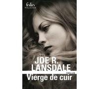 Vierge de cuir Joe R. Lansdale (Auteur), Bernard Blanc (Traduction)