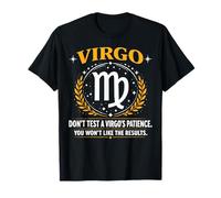 Vierge Horoscope Patience Citation Astrologie Zodiaque Humour T-Shirt