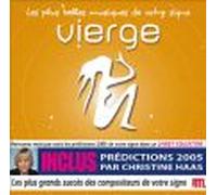 Vierge - Les Plus Belles Musiques De Votre Signe - Pachelbel, Dvorak, Ponchielli, Milhaud, Bernstein