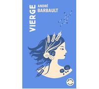 Vierge Signe astro du 23 août au 22 septembre - André Barbault - Points - Poche - Essai