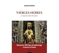 Vierges noires - La réponse vient de la terre