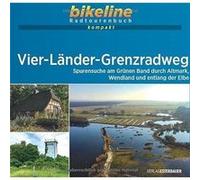 VierLanderGrenzradweg Spurensuche am Grunen Band durch Altmark Wendland und entlang der Elbe VierLanderGrenzradweg Spurensuche am Grunen Band durch Altmark Wendland und entlang der Elbe (Auteur)
