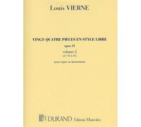 VIERNE L. - 24 PIECES EN STYLE LIBRE - ORGUE OU HARMONIUM