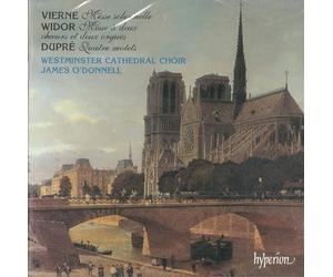 Vierne : Messe Solennelle, Widor : Messe À Deux Choeurs et Deux Orgues, Dupré...