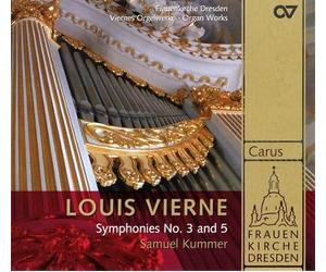 Vierne : Symphonies pour orgue n° 3 et 5. Kummer.
