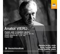 Vieru, Anatol : Musique pour Piano et Musique de Chambre