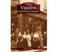 Vierzon - L'âge d'or du commerce