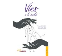 Vies à la carte - Françoise Boucher - Jets D'encre - broché - Essai