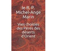 Vies choisies des Pères des déserts d’Orient