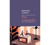 Vies conjugales - Bernard Quiriny - Rivages - broché - Nouvelles