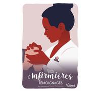 Vies d’infirmières Témoignages - Marion McGuinness - Vuibert - broché - Essai